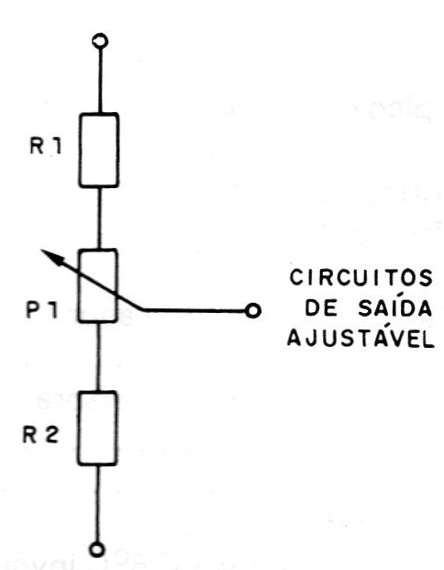 Figura 4 – Divisor para fonte ajustável
Figura 4 – Divisor para fonte ajustável