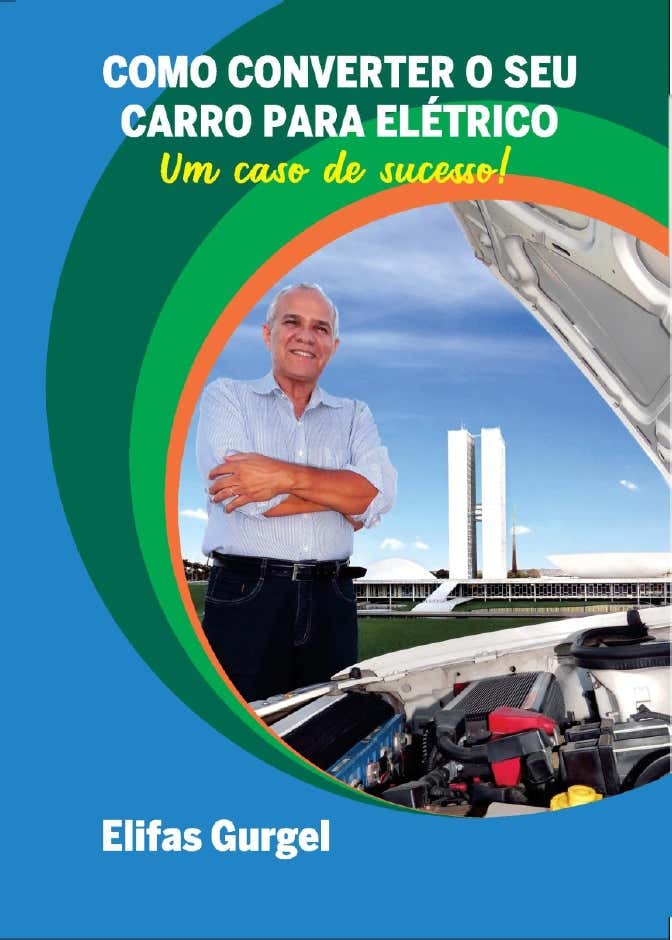 COMO CONVERTER O SEU CARRO PARA ELÉTRICO - Elifas Gurgel | PDF | Voltagem | Corrente Direta (scribd.com)
COMO CONVERTER O SEU CARRO PARA ELÉTRICO - Elifas Gurgel | PDF | Voltagem | Corrente Direta (scribd.com)