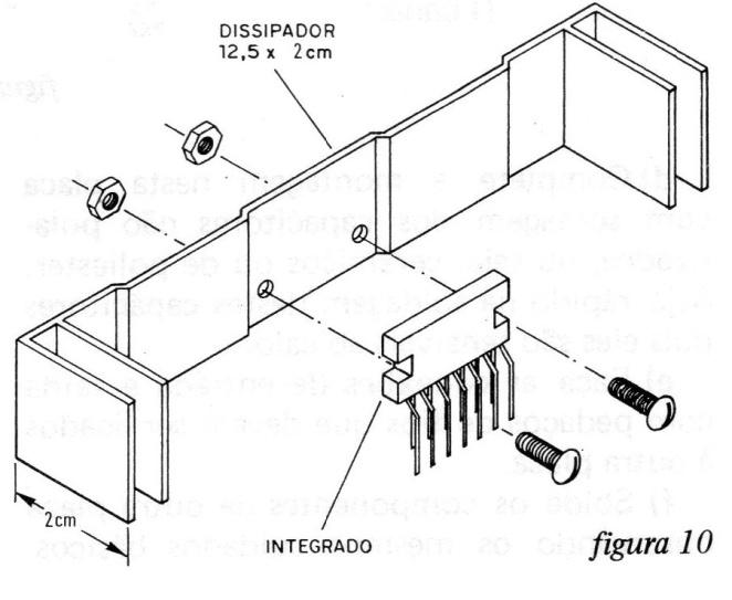 Figura 10 – O dissipador de calor Figura 10 – O dissipador de calor