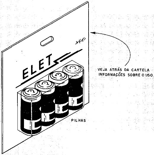 Nas cartelas existem informações importantes sobre o uso das pilhas. 