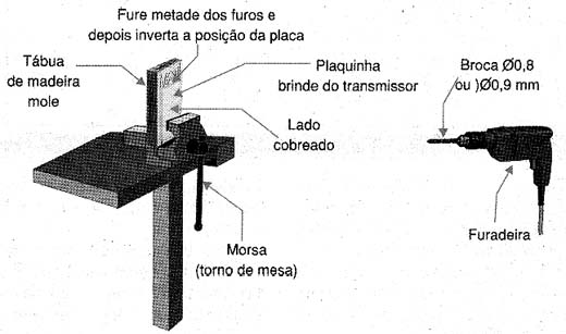 Fazendo furos na placa. 