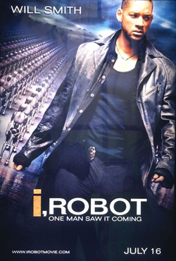 Poster do Filme  “Eu, Robô”.
