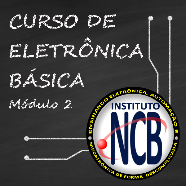 Curso de Eletrônica Básica